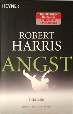 Angst: Rober Harris