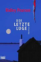 Die letzte Lüge - Thriller von Ridley Pearson