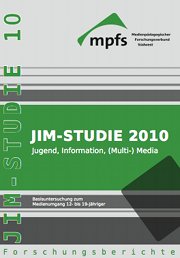 Jim Studie 2010: Jugend im Internet